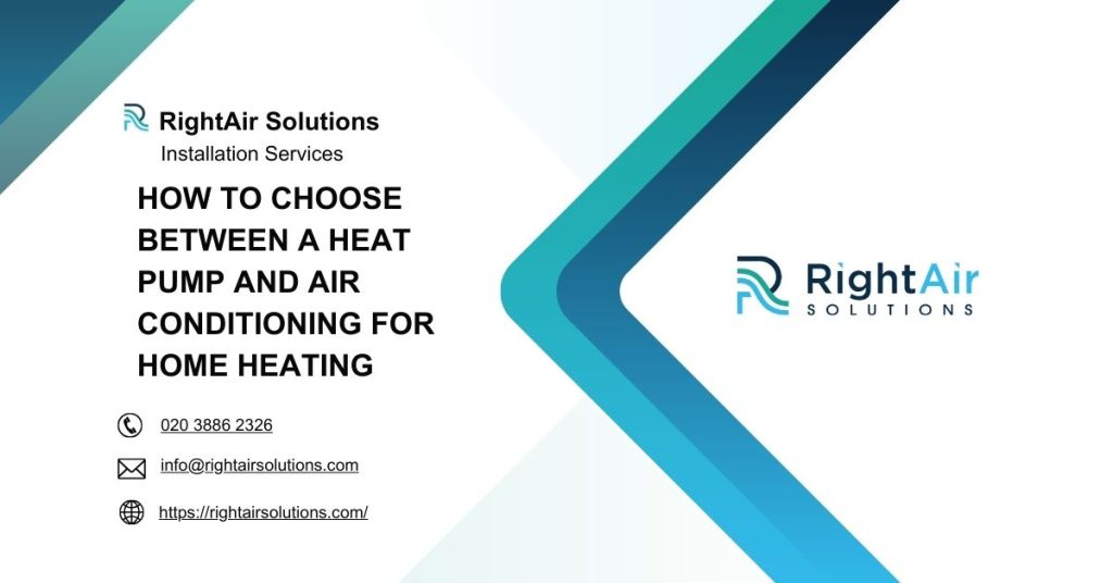 How to Choose Between a Heat Pump and Air Conditioning for Home Heating-RightAir Solutions