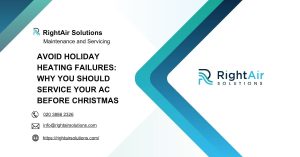 Avoid Holiday Heating Failures Why You Should Service Your AC Before Christmas-RightAir Solutions