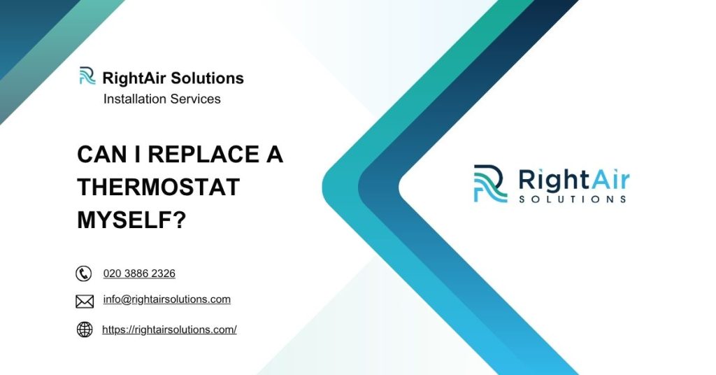 Can I Replace a Thermostat Myself-RightAir Solutions